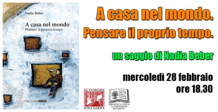 Mercoledì 28 febbraio 2018 ore 18.30, Biblioteca civica - Sala multimediale