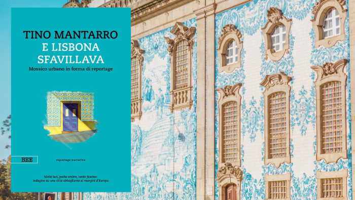 E LISBONA SFAVILLAVA. Un mosaico urbano in forma di reportage