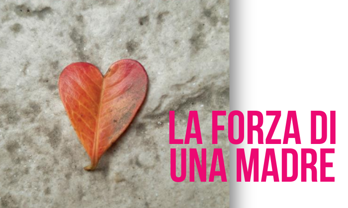 La forza di una madre