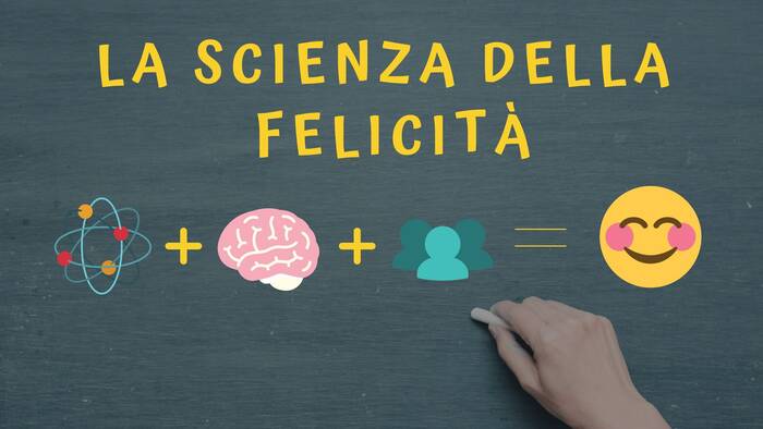 La scienza della felicità
