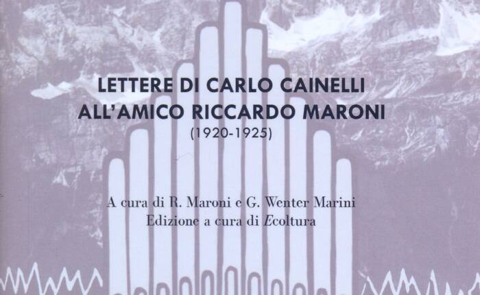 Lettere di Carlo Cainelli all’amico Riccardo Maroni (1920-1925)