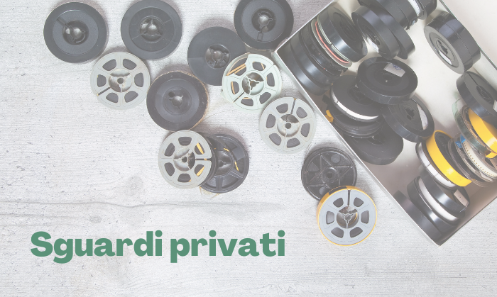 Sguardi privati. Teorie e prassi del cinema amatoriale