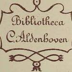 ex libris con legenda di titolarità “Bibliotheca / C. Aldenhoven” 
